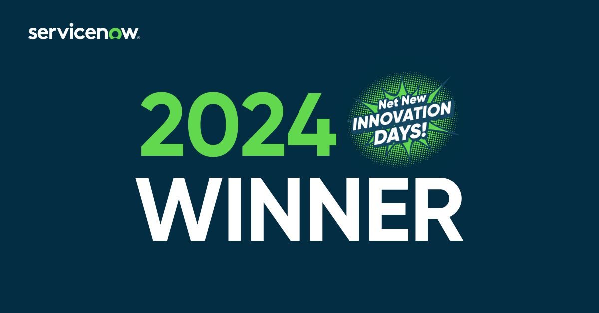 ServiceNow 2024 Net New Innovation Days winner card